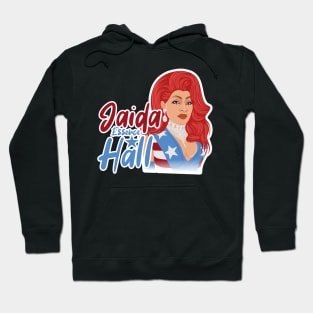 Jaida Essence Hall : drag race season 12 Hoodie